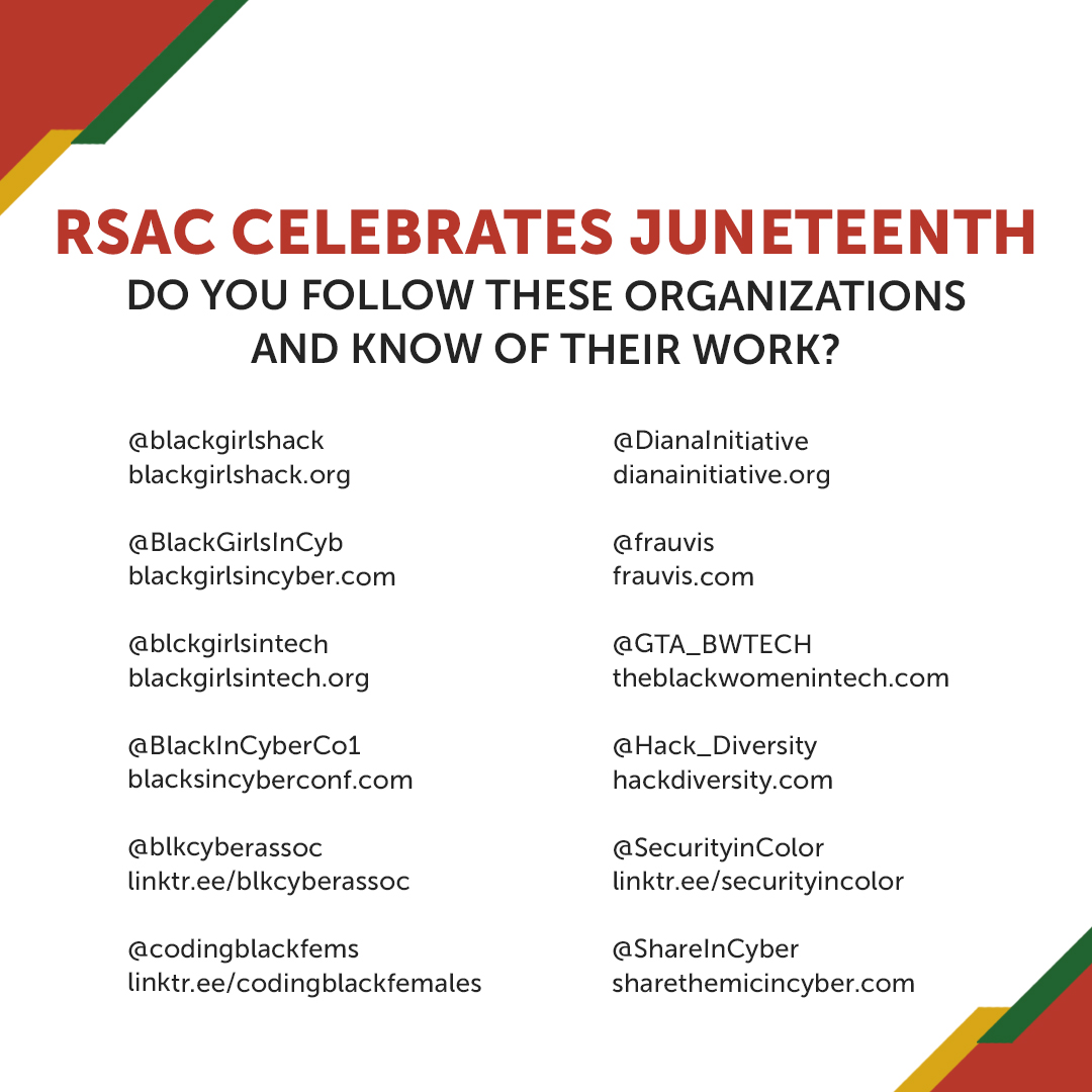 OneRSAC's tweet photo. #RSAC recognizes the work of these orgs advocating for Black professionals in cyber and tech. @BlackInCyberCo1 @blackgirlshack  @BlackGirlsInCyb @blckgirlsintech @blkcyberassoc @codingblackfems @DianaInitiative @frauvis @GTA_BWTECH @Hack_Diversity @SecurityinColor @ShareInCyber https://t.co/ZiQnoTpizP