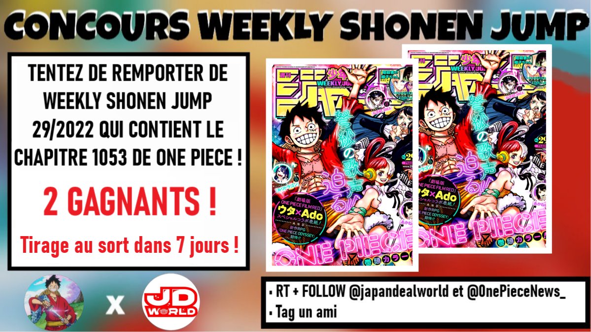 0nePieceNews_'s tweet photo. CONCOURS WSJ 🔥

Tentez de remporter 2 exemplaire du nouveau Weekly Shonen Jump qui contient le chapitre 1053 de One Piece ! 

❤️ Follow @0nePieceNews_ et @japandealworld 
↪️ RT ce post
✅ Tag un ami https://t.co/wjuUA5YkLg