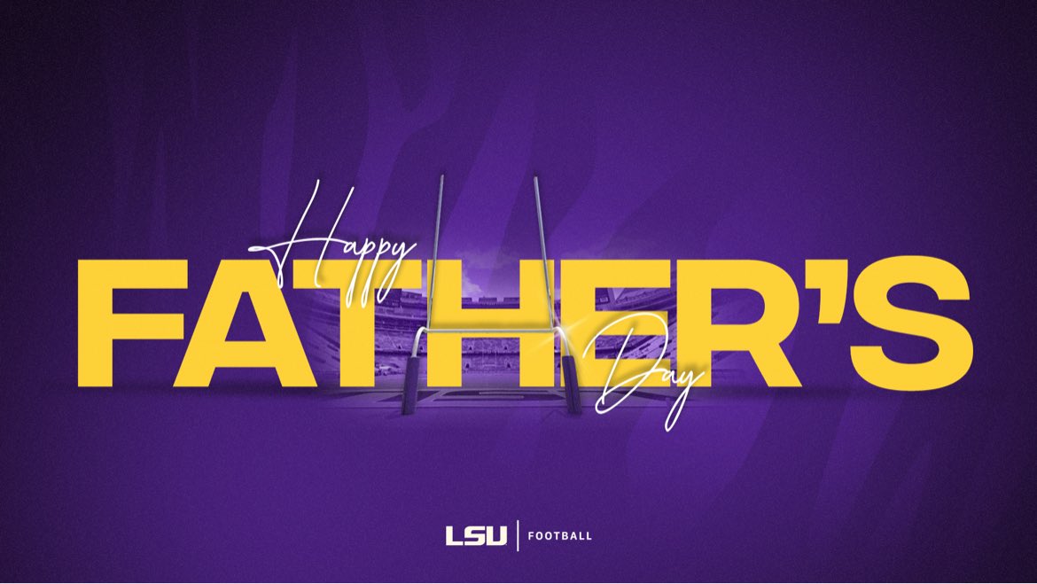 LSUfootball's tweet image. Happy Father’s Day, Tigers!