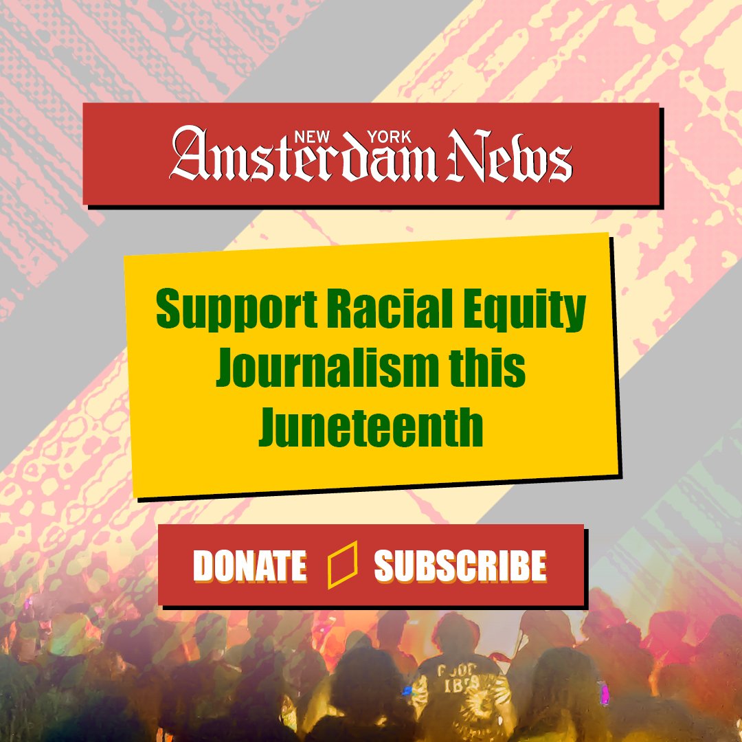 Amsterdam News on Twitter "Help the NY Amsterdam News continue to