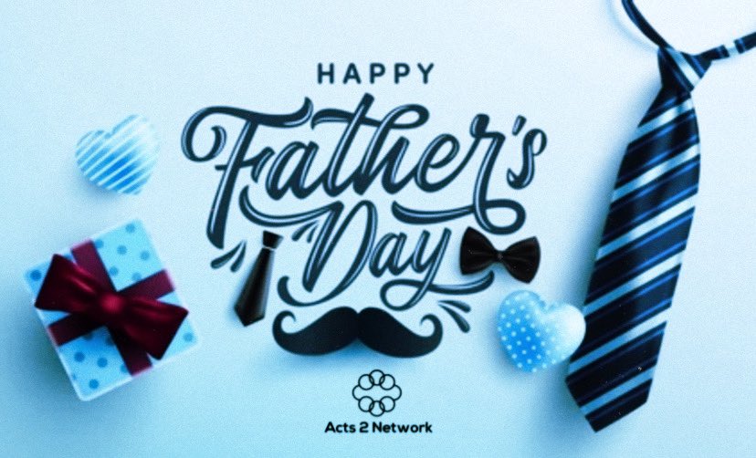 Acts2Network's tweet photo. Happy Father’s Day! #happyfathersday #dad #acts2network https://t.co/DQ2frrNmmT