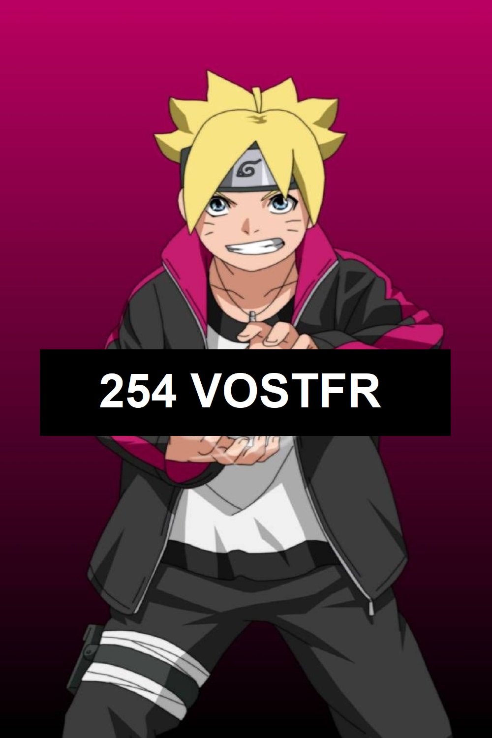 Univers Anime Boruto Naruto Next Generations 254 Vostfr T Co 3mcsipncqs T Co Zodmans674 Twitter