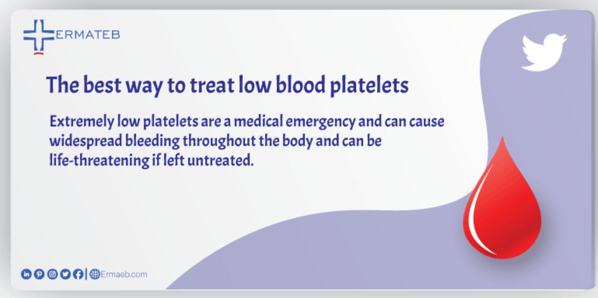 ErmatebEn's tweet image. ☑️ The best way to #treat low #blood_platelets:
Extremely #low_platelets are a #medical #emergency and, if not #treated quickly, can cause widespread bleeding throughout the #body and endanger a person's #life.
↗️ en.ermateb.com
#ermateb #ermateb_en #FathersDay
