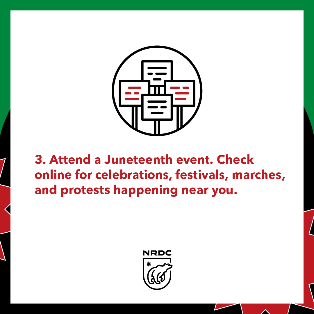 NRDC's tweet photo. This #Juneteenth, we're reflecting on America’s history of slavery to help open up the conversation around race and inspire ways to keep moving toward a more equitable future. Here are three ways you can honor this day. 👇 https://t.co/BksC28UaR2