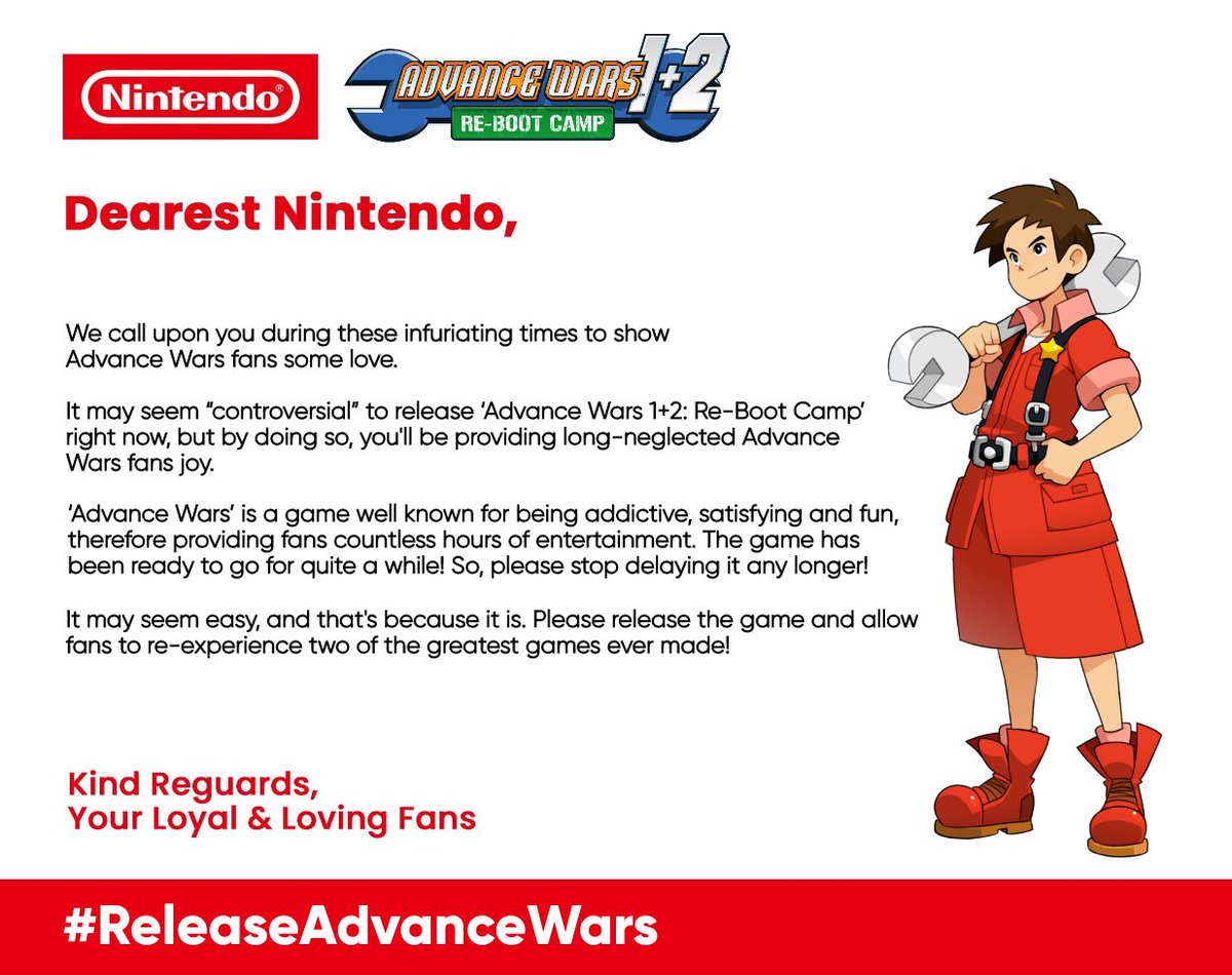 Please #ReleaseAdvanceWars!
<a href="/NintendoAmerica/">Nintendo of America</a> <a href="/NintendoEurope/">Nintendo of Europe</a>
