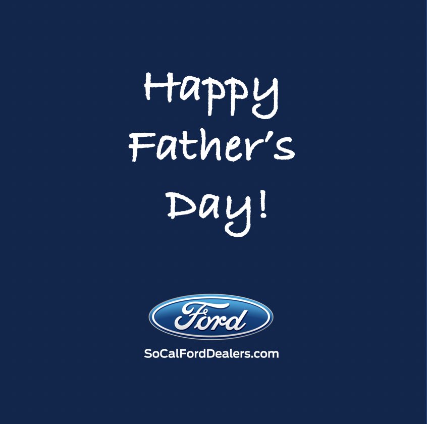 Happy #FathersDay from the #socalforddealers!