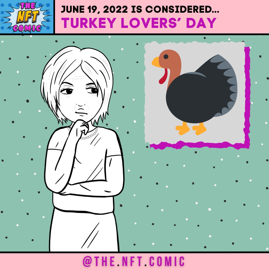 thenftcomic's tweet photo. Like Karen, I bet you didn't know that today is considered National Turkey Loversโ Day!
Turkeys... ๐ฆ another great pet to own after the Lobsters! ๐ฆ
#didyouknow #c0mic #todayis #comics #thenftcomic #nftcommunity #nft #didyouknowfacts #turkey https://t.co/uqPEMam1qh