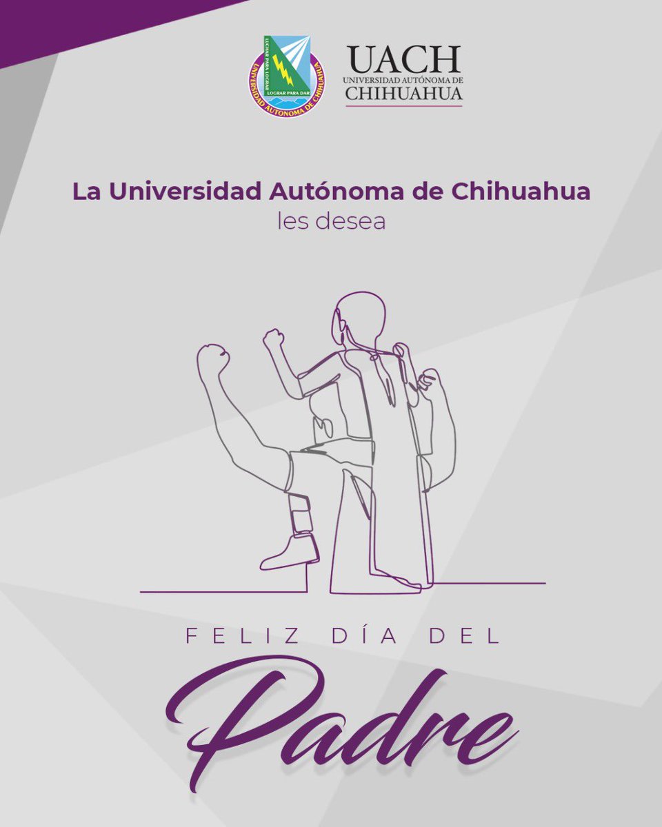 Felicita UACH a padres chihuahuenses en su día.

En este Día del Padre 2022, felicita a los padres que son estudiantes, a los que trabajan en las filas del Alma Máter y agradece también a aquellos papás que le confían la educación de sus hijos.