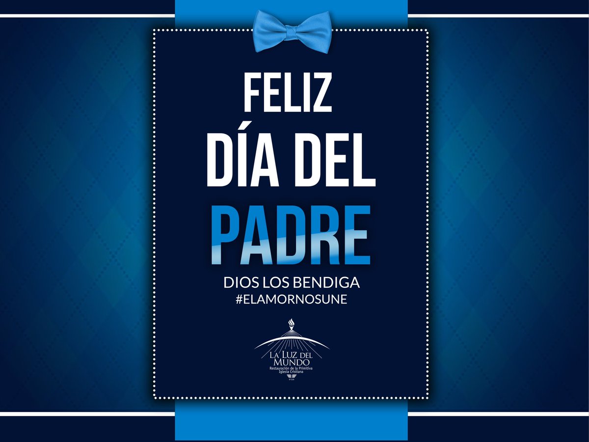 iglesialldm's tweet photo. ¡Felicidades a todos los papás!

Engendrar hijos es una grande bendición; educarlos, una responsabilidad que conlleva esfuerzos, desvelos  y muchos sacrificios.

Hoy queremos reconocerles y decirles: 
¡Dios los bendiga!

#ElAmorsNosUne
#SiempreUnidos https://t.co/VEiGVjvNbf