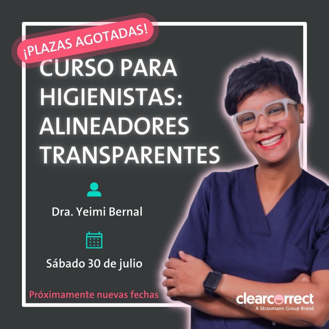 IClearcorrect's tweet image. ¡Plazas agotadas! ⚠️ El curso sobre alineadores transparentes para higienistas que la Dra. Yeimi Bernal va a impartir el próximo 30 julio ha sido todo un éxito de convocatoria 🙌
¡No te preocupes! Para que tú también puedas participar estamos trabajando en nuevas fechas.