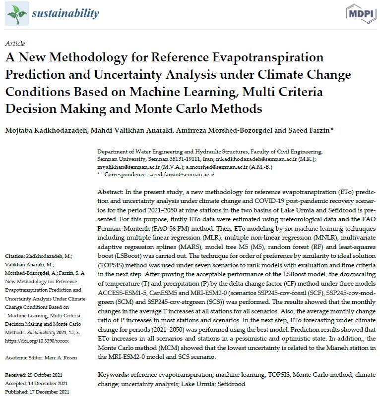 A New Methodology for Reference Evapotranspiration Prediction and Uncertainty Analysis under Climate Change Conditions Based on Machine Learning, Multi Criteria Decision Making and Monte Carlo Methods
<a href="/Sus_MDPI/">Sustainability</a>  2022,  
Here is full text access:
doi.org/10.3390/su1405…
#MDPI