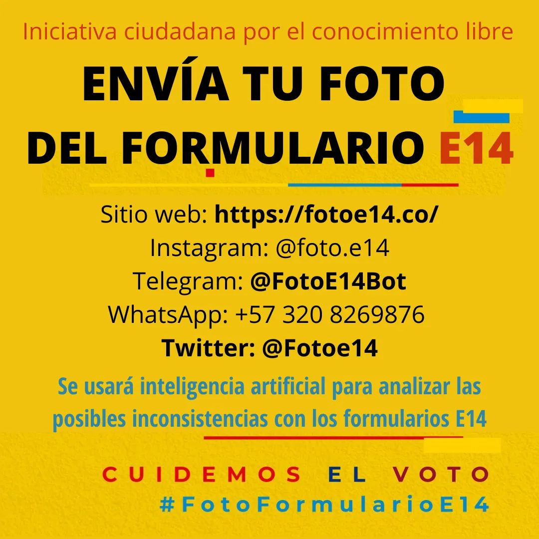 Fotoe14's tweet photo. Listo con el cierre de las elecciones a las 4⃣:0⃣0⃣ pm ya está disponible en nuestras redes sociales y página web para subir tu fotografía del formulario E14 
https://t.co/enC3q5Nxwd
Telegram: https://t.co/sR7QW6QGQg
WhatsApp: +57 320 8269876 

#Fotoe14 
#fotoformularioE14 https://t.co/1MuiWldm1I