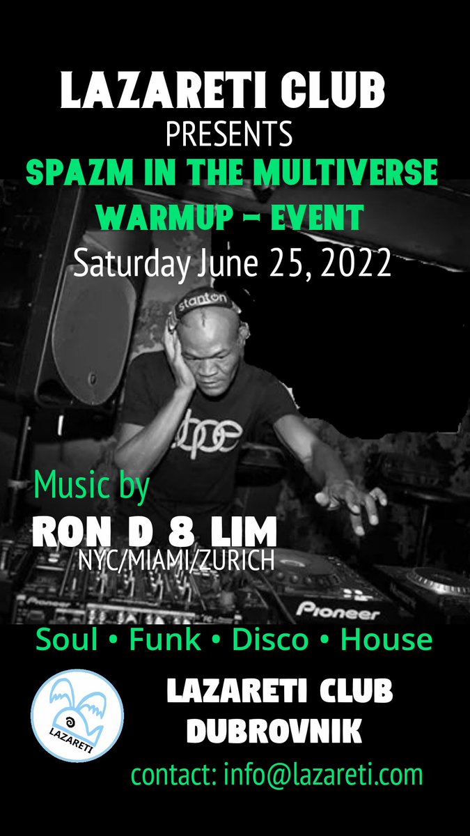 RonDLim's tweet image. Thrilled I play a special *SPAZM IN THE MULTIVERSE - 2nd Edition - Warmup Session in Dubrovnik  - Croatia if you are there come jaam with me #soul #funk #disco and #house all night long #spazminthemultiversewarmupsession #Dubrovnik #Croatia #lazareticlub #powerofloveproductions