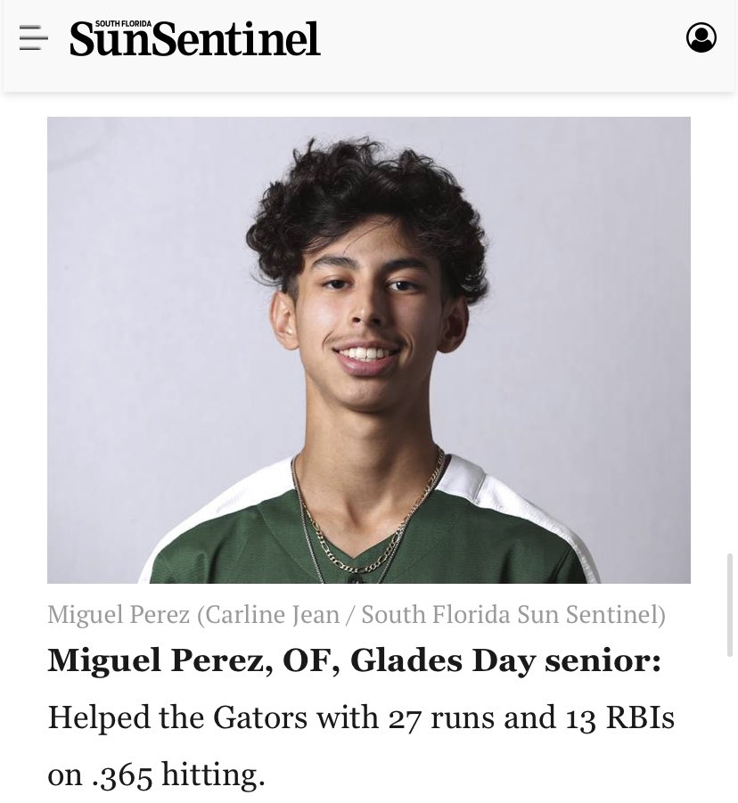 I just want to congratulate my starting center fielder Miguel Perez on making the Palm Beach Sun Sentinel First Team All County Baseball. This is Big News for our Gator Family 🐊⚾️