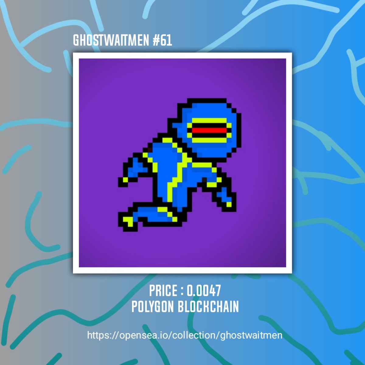 AldoBarito9's tweet photo. Ghostwaitmen #62
Price 0.0047 ETH
Polygon Blockchain

Let's support my nft project so that in the future there will be more nft ghostwaitmen collections.

 #OpenSeaNFT #opensea #NFTCommunity #nftcollector #NFTCollection #nftart #NFT
Link:
https://t.co/cEtVlI8A5C https://t.co/eH9JgELHCT
