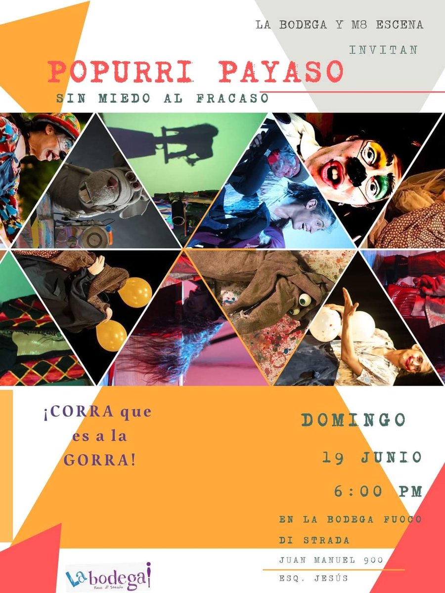 Hoy!! Domingo 19 de junio te esperamos en #labodega en punto de las 18:00 para la puesta en escena...

"POPURRI PAYASO" de Pavel Eterovic.

Juan Manuel #900 esq. Jesús, zona centro