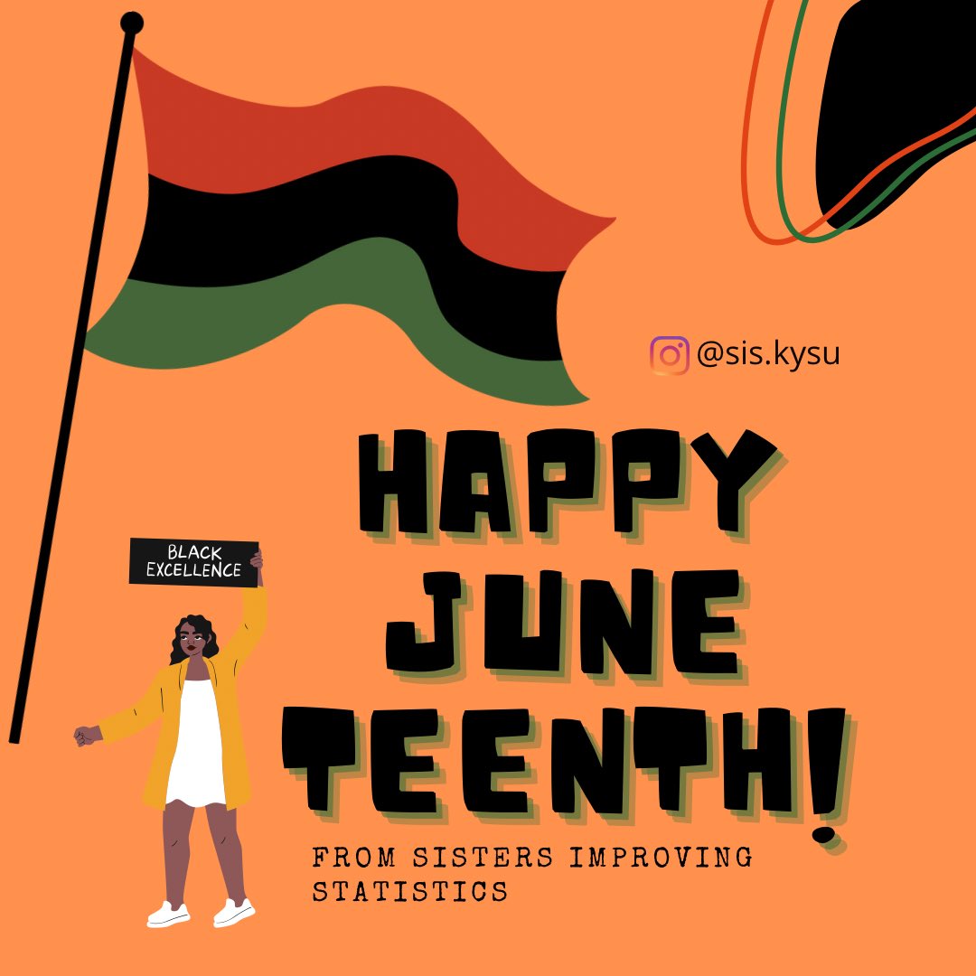 Kysu_SIS's tweet photo. Happy Juneteenth from Sisters Improving Statistics❤️🖤💚 Juneteenth is now a federal holiday which celebrates the emancipation of the enslaved in Galveston, Texas two years after the emancipation proclamation, on June 19,1865.
Today, we celebrate our culture and our advancements! https://t.co/3bEyjejYlS
