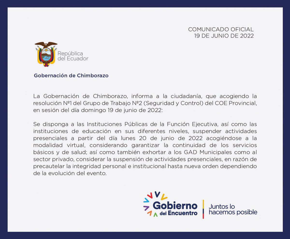 GoberChimborazo's tweet photo. COMUNICADO OFICIAL: Referente a la la resolución Nº1 del Grupo de Trabajo Nº2 (Seguridad y Control) del COE Provincial, en sesión del día domingo 19 de junio de 2022.

#ElDiálogoEsLaMejorSalida https://t.co/8791U56MTZ