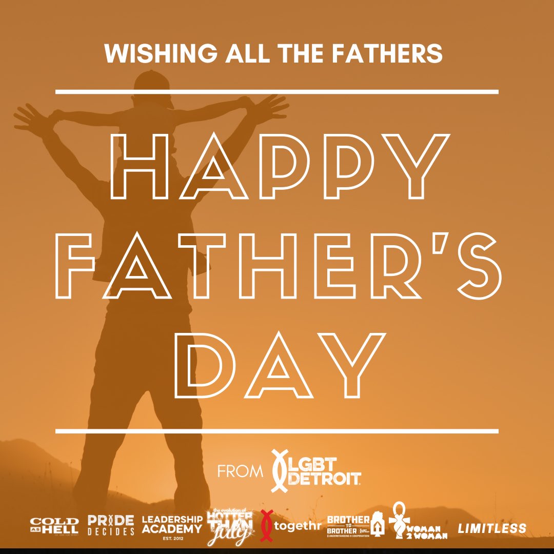 LGBTDetroit's tweet photo. @lgbtdetroit wishes all the fathers a Happy Father’s Day - #lgbtdetroit - #SafeBraveSpace - #HappyFathersDay https://t.co/vzf8bxybBf