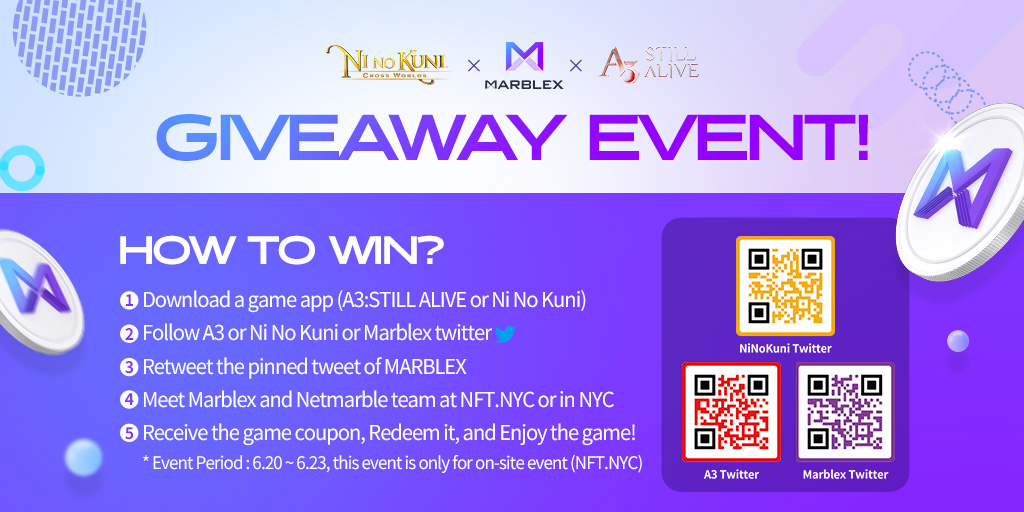 MARBLEXofficial's tweet image. #MBX in NFT NYC ✨Presents #Marblex #Giveaway #Event! See below for more info. 🎁🎈

⚠This event is only available on-site (NFT NYC)
- Event Period : 2022. 6. 20 ~ 2022. 6. 23
- Retweet this &amp;amp; meet MARBLEX at NFT. NYC 

#NFTNYC #NFT #BLOCKCHAIN #GAME #A3 #NinoKuniCrossWorlds