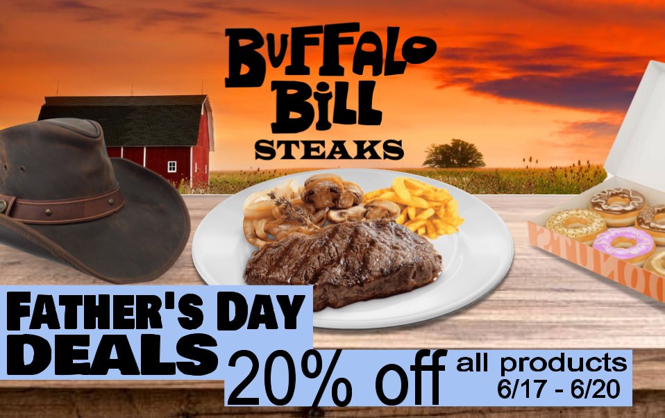 BffloBllStks's tweet photo. Need to find last-minute Father's Day gifts? Today is the last chance to get all steaks and products 20% off! 🍩🥩 #buffalobilldeals #fathersday https://t.co/TucHWPHLp4
