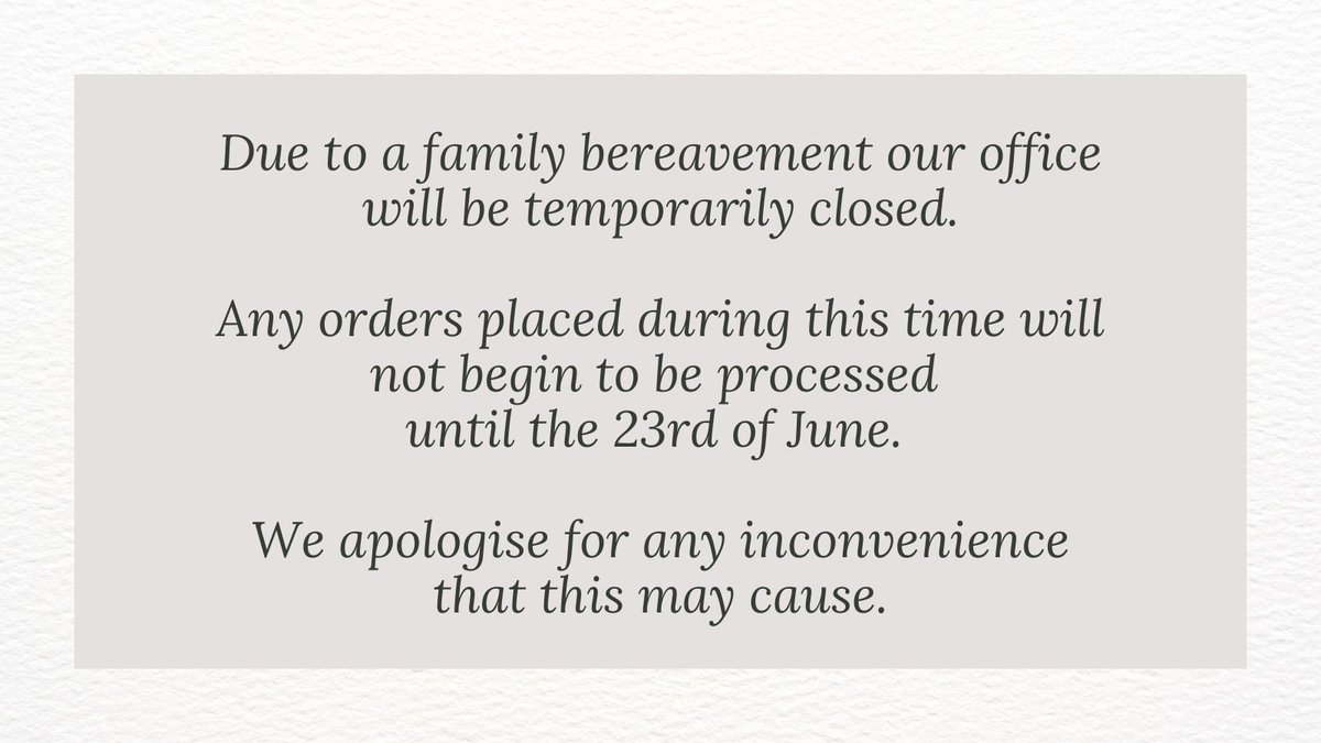 Due to a family bereavement our office will be temporarily closed.

Any orders placed during this time will not begin to be processed until the 23rd of June. 

We apologise for any inconvenience that this may cause.