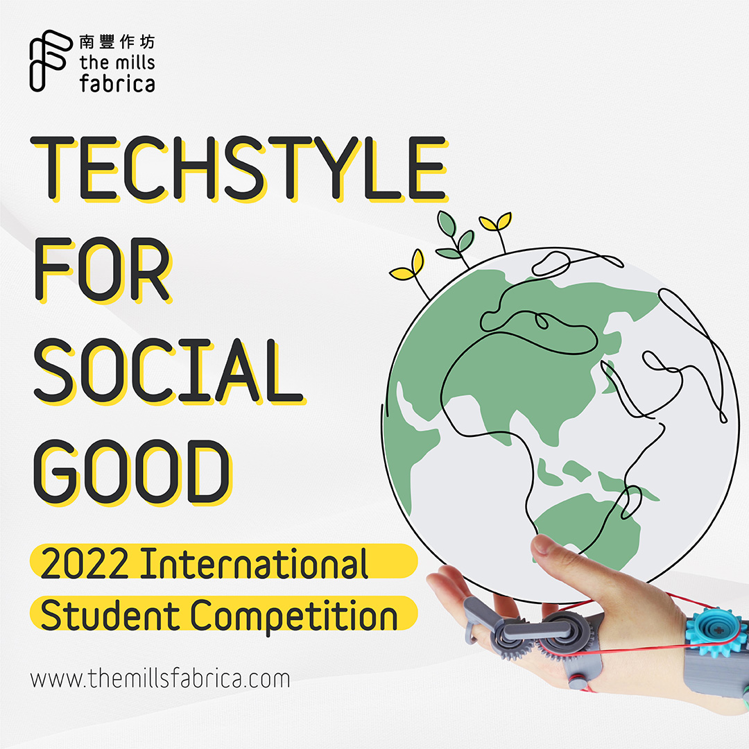 'Techstyle For Social Good” Competition is back! You are eligible no matter which part of the world you are if you have socially impactful innovation in mind. Winners will receive prizes worth over HKD$525,000 to scale their impact and more! Learn more at bit.ly/3n49Phe