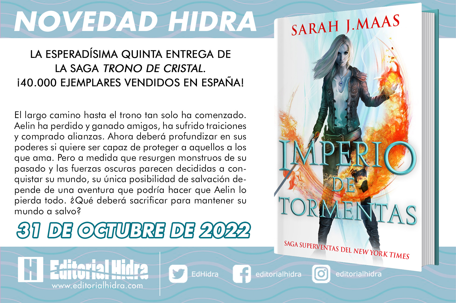 Editorial Hidra on X: 📢 ¡ATENCIÓN, #NovedadesHidra! ¡En octubre llega la  ansiada quinta entrega de #TronoDeCristal! ¡Imperio de tormentas continúa  esta increíble saga superventas de Sarah J. Maas de la que ya