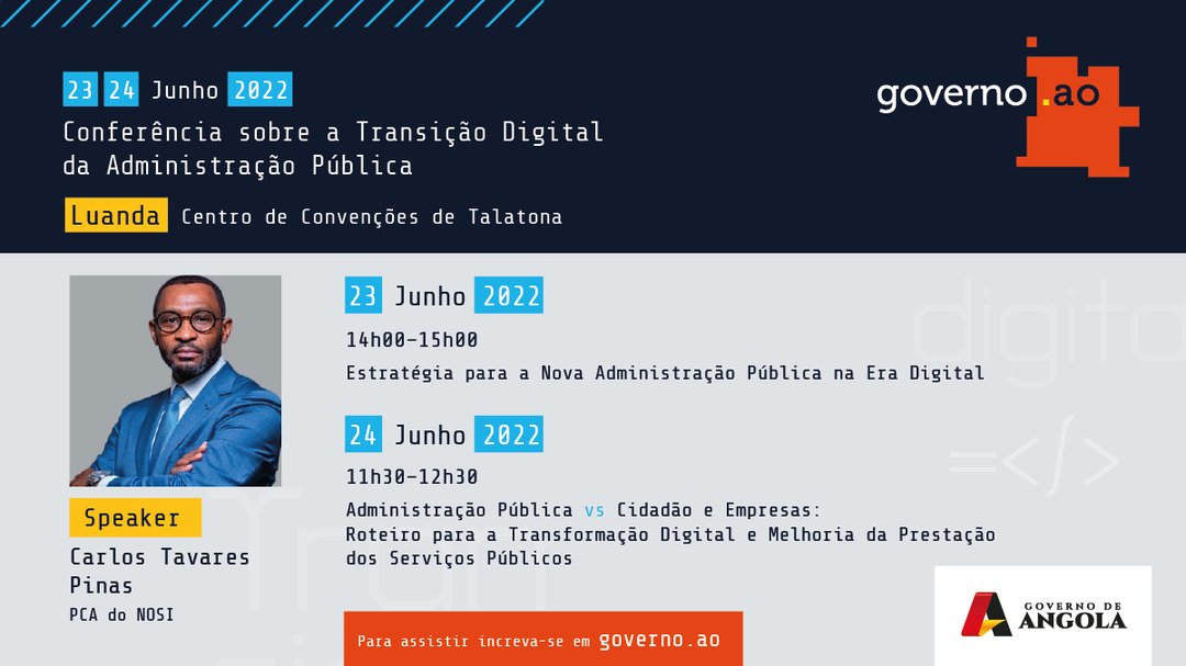 Governo_ao's tweet photo. Nos dias 23 e 24 de Junho, reuniremos tomadores de decisões tecnológicas, especialistas nacionais e internacionais em digitalização, estratégia e novas tecnologias.

#admimistraçãopública #digital #luanda #angola https://t.co/D4Z7o0A58H