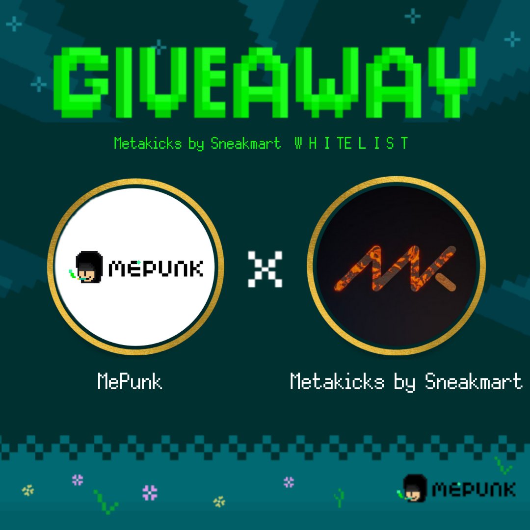 🔥🍿MePunk X Metakicks by Sneakmart
🍿🔥

 5 WL spots Giveaway!🎉
 
To enter: 
1) Like + RT &amp; Tag 3 friends
2) Follow <a href="/sneakmart/">Sneakmart</a> 、 <a href="/Mepunk_/">MePunk</a> 
3)Join Discord discord.gg/metakicks  

24hrs

#NFT #NFTGiveaway #NFTCommunity #Giveaway