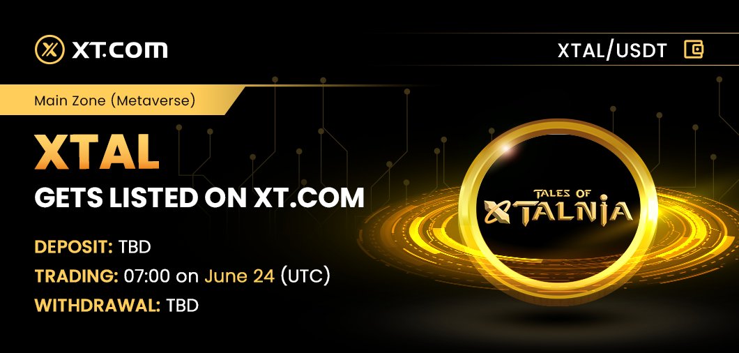 #XTexchange will list @talesofxtalnia in the Main Zone (Metaverse) under XTAL/USDT trading pair.

✅Deposit: TBD
✅Trading: 07:00 on June 24 (UTC)
✅Withdrawal: TBD

Details:
xtsupport.zendesk.com/hc/en-us/artic…