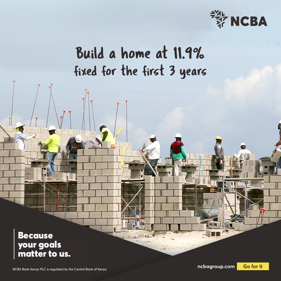 Build your home from the ground up with our construction loan.
Apply for an NCBA Construction Loan at 11.9% interest rate, fixed for the first three years of your loan. 
Click the link if you are interested in applying for the construction loan: ke.ncbagroup.com/property-finan…
 #Goforit
