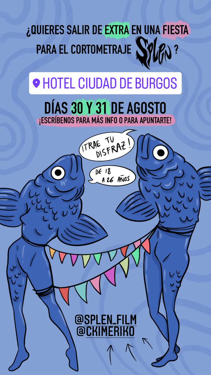 Splen_film's tweet photo. ¿QUIERES SER EXTRA EN UN CORTOMETRAJE? 💙🐟
¡¡¡Escríbenos por Mensaje Directo y te explicamos toda la información!!! 

📆 30 y 31 de agosto 
🐙 De 18 a 26 años
👯 Trae tu disfraz!!!
📍Hotel Ciudad de Burgos, Burgos

#cortometraje #Burgos #film #fiesta #disfraces #extras https://t.co/UTJ6kwSAWa