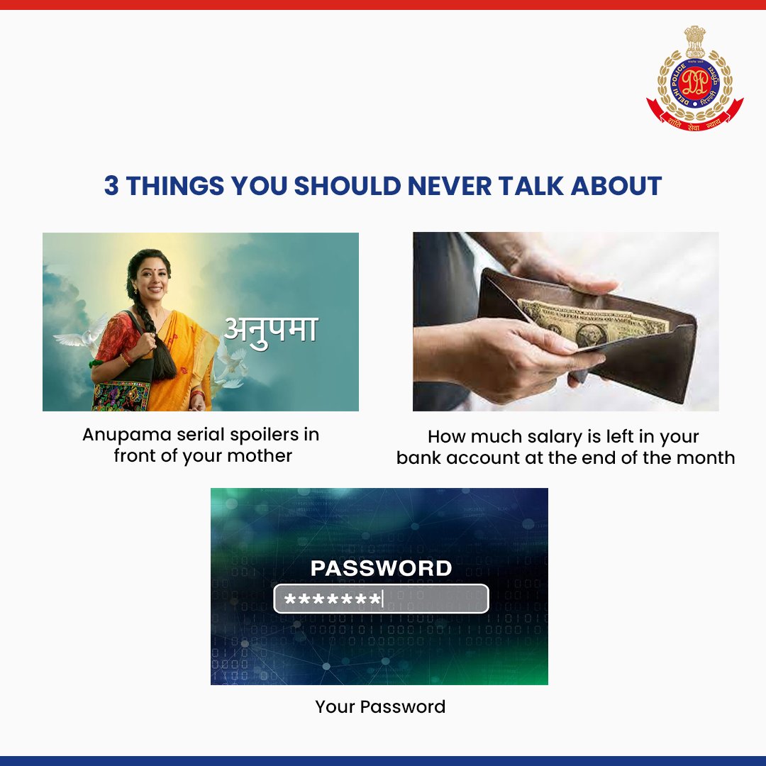 Keep your spoilers close, and passwords closer to you.😎

#CyberSecurity #DelhiPolice