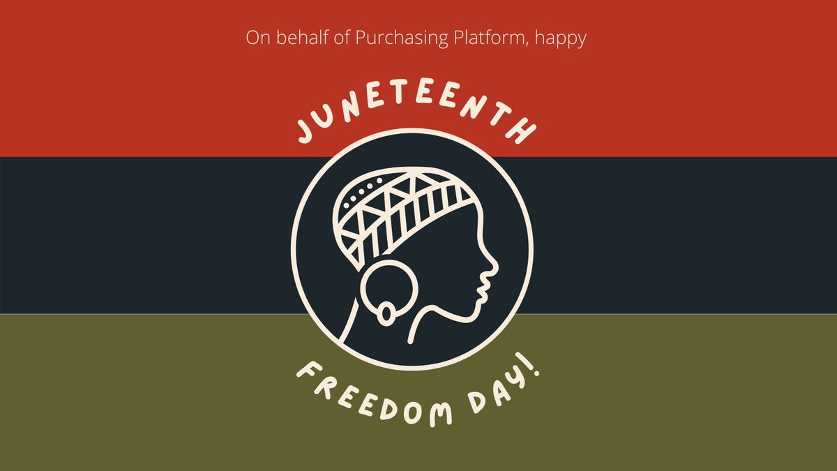 PurchasingPlat's tweet photo. On Behalf of Purchasing Platform, Happy Juneteenth! 🔴⚫️🟢 https://t.co/QStQInZtWe