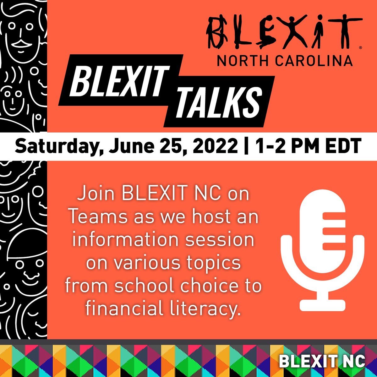 BlexitNC's tweet photo. Join us Saturday at 1pm on Teams for this jam packed informational event.  We will discuss various topics from school choice to financial literacy.

Link will be in our bio this week to join.

#blexit #blexitnc #blexitmovement #wethefree #informationsession #blexittalks https://t.co/4dllB1DpiZ