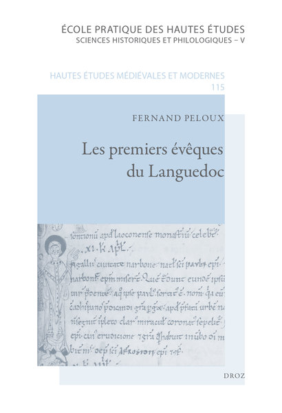 RHE_Revue's tweet photo. Liste des livres reçus cette semaine à la rédaction / New books received last week :

Fernand Peloux, Les premiers évêques du Languedoc. Une mémoire hagiographique médiévale. (Hautes études médiévales et modernes, 115). Genève, Droz, 2022. https://t.co/MMzCyI7t1n
