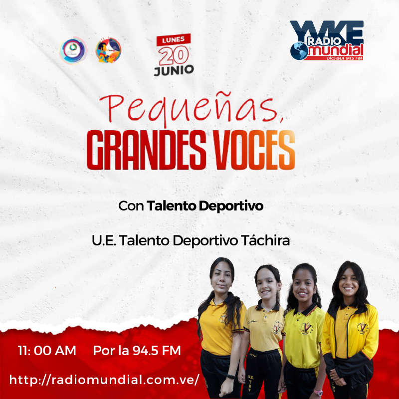 #RadioEscolar | Las estudiantes #Atletas de la <a href="/UETDT/">UETalentoDeportivo</a> hoy conducen 🎤 #PequeñasGrandesVoces 
⏰ 11AM
<a href="/YvkeTachira/">Yvke Tachira</a> 📻94.5FM  

@MPPEDUCACION <a href="/revenezuela1/">Radio Educa</a> <a href="/_LaAvanzadora/">Yelitze Santaella</a> <a href="/Berzabethg1/">Berzabethgandicaoficial</a> <a href="/EBVIRGILIOPINZO/">EB VIRGILIO PINZON</a> @ZonaEducTachira <a href="/DirEduTachira/">Dirección de Educación del Táchira</a> <a href="/Sociabolivarian/">Lilian Oropeza</a> 

#20Jun
#SomosPatriaSoberana
