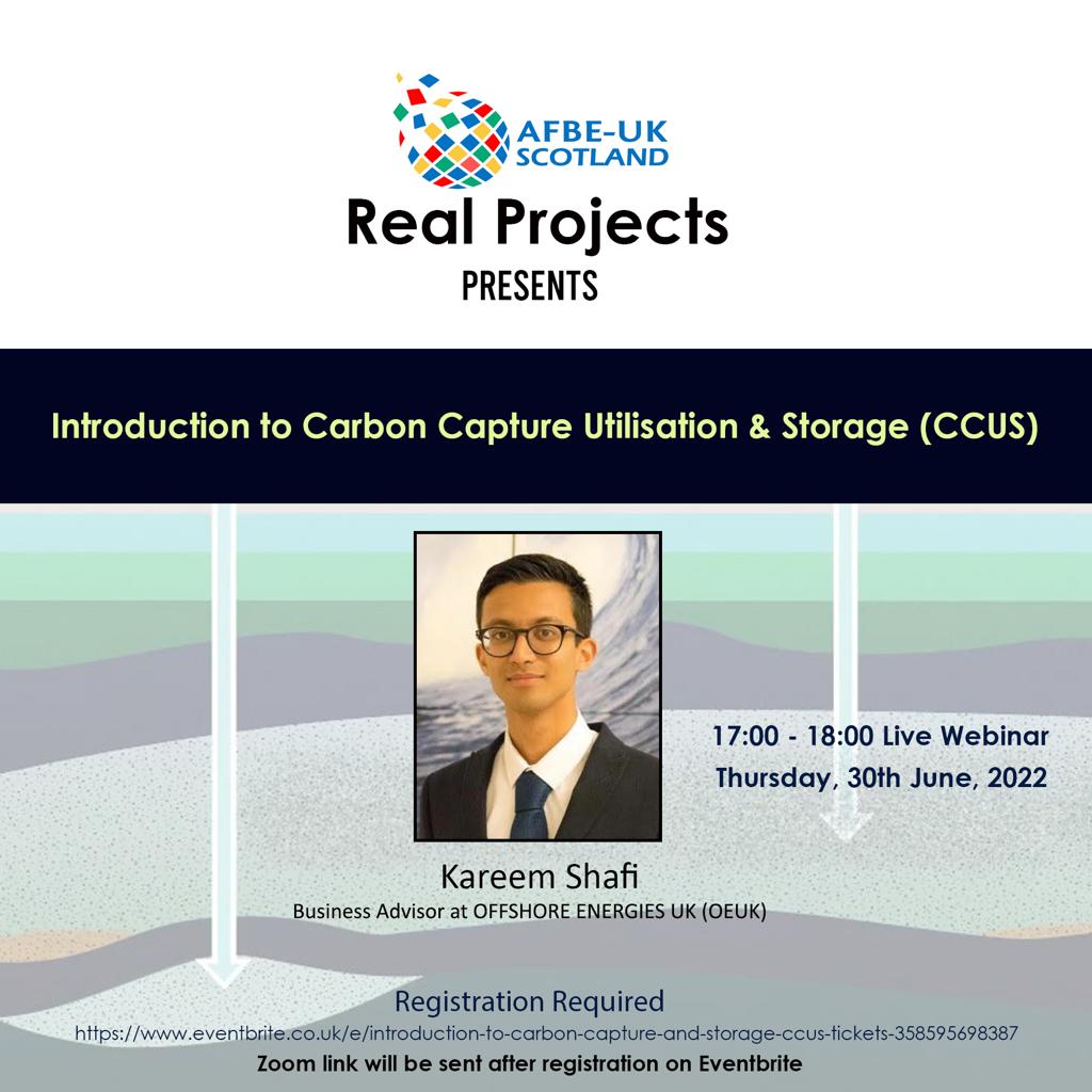 AFBEUKScotland's tweet image. 📢 📢 Join us for our next #RealProjects event with Kareem Shafi, Business Advisor at @OEUK_.
Topic:- Introduction to Carbon Capture, Utilisation &amp;amp; Storage (CCUS)
👉30 June 2022
👉17:00 – 18:00 BST
Not to be missed! 
Register here:-bit.ly/3N2uqx3
#AFBEUK