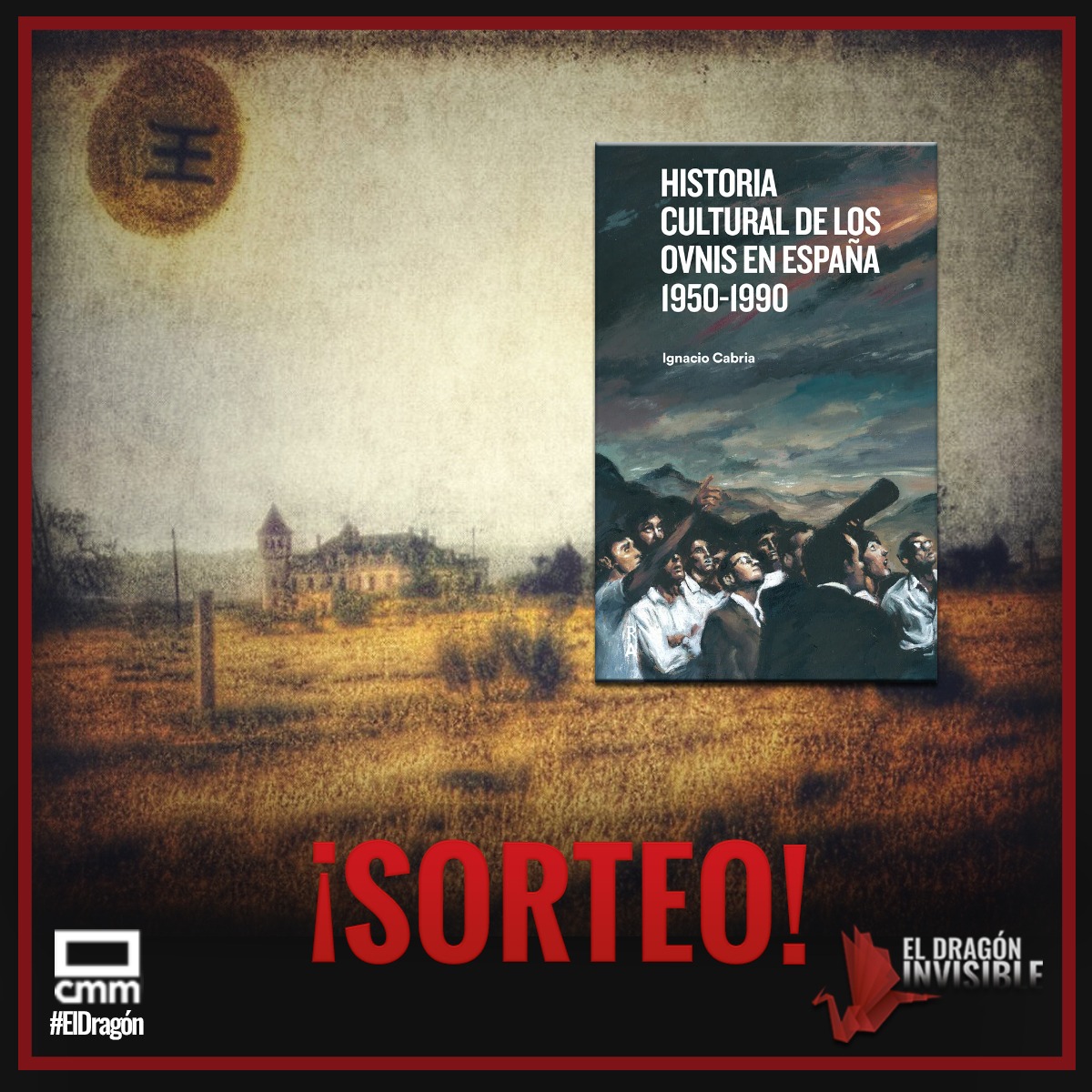 ¡Dragonautas! ¿Queréis ganar uno de los mejores libros publicados sobre el fenómeno #OVNI? Muy fácil 🛸⤵️

➡️Síguenos
➡️Haz RT
➡️Participa en el #SORTEO de un ejemplar firmado de 'Hª Cultural de los OVNIs en España', de <a href="/igcabria/">Ignacio Cabria</a> 

Ganador/a el 27 de junio🗓️

¡Mucha #suerte! 🐲☘️