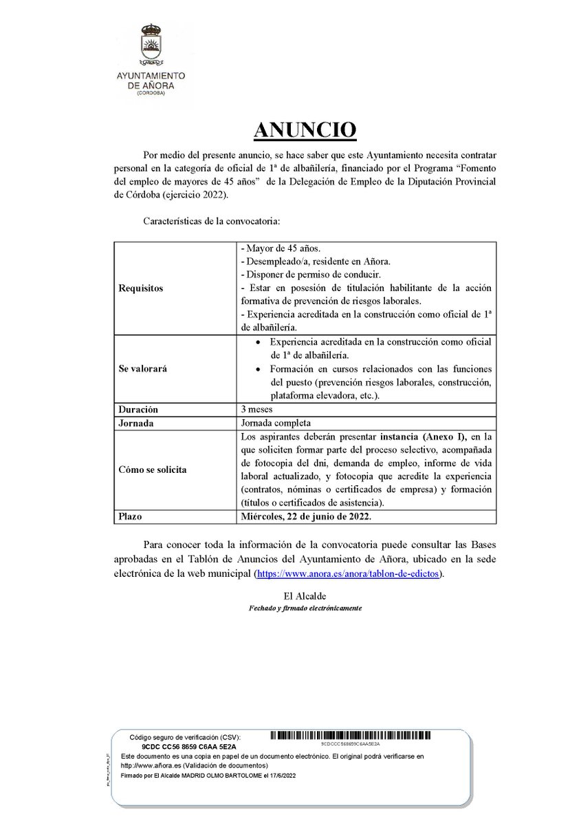 El Ayuntamiento necesita contratar personal en la categoría de oficial de 1ª de albañilería, financiado por el Programa "Fomento del empleo de mayores de 45 años".

Plazo de solicitud hasta el miércoles, 22 de junio de 2022.

*Requisitos y más información en la imagen adjunta.
