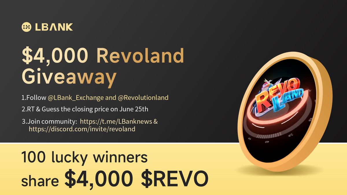 LBank_Exchange's tweet photo. 🌋 $Revoland #Airdrop!
 
💎100 lucky winners share $4,000 REVO Giveaway
1️⃣ Follow me &amp; @Revolutionland 
2️⃣ RT &amp; Guess the closing price on June 25th
3️⃣ Join: https://t.co/X7E1oJJXR8 &amp; https://t.co/U6sQJDf5xt
4️⃣ Fill in: https://t.co/If4JGoSQR1

#crypto #giveaway https://t.co/5m8JQSu3wC