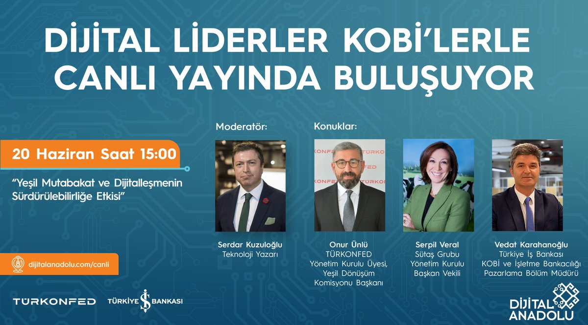 📌 <a href="/turkonfed/">TÜRKONFED</a> ve <a href="/isbankasi/">İş Bankası</a>
 iş birliğiyle #DijitalLiderler ve #KOBİ'leri buluşturan 
<a href="/dijitalanadolu/">Dijital Anadolu</a> canlı yayını "Yeşil Mutabakat ve Dijitalleşmenin Sürdürülebilirliğe Etkisi” temasıyla bugün saat 15.00’da!

Katılım: dijitalanadolu.com/canli