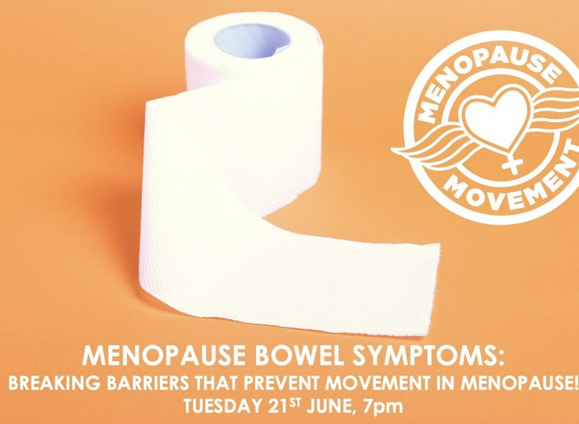 WEBINAR TUESDAY 21st June 7pm to support women during menopause with bowel symptoms and breaking down barriers to exercise. Head over to Menopause Movement to find out more #bowelsymptoms #bowelincontinence #menopausemovement