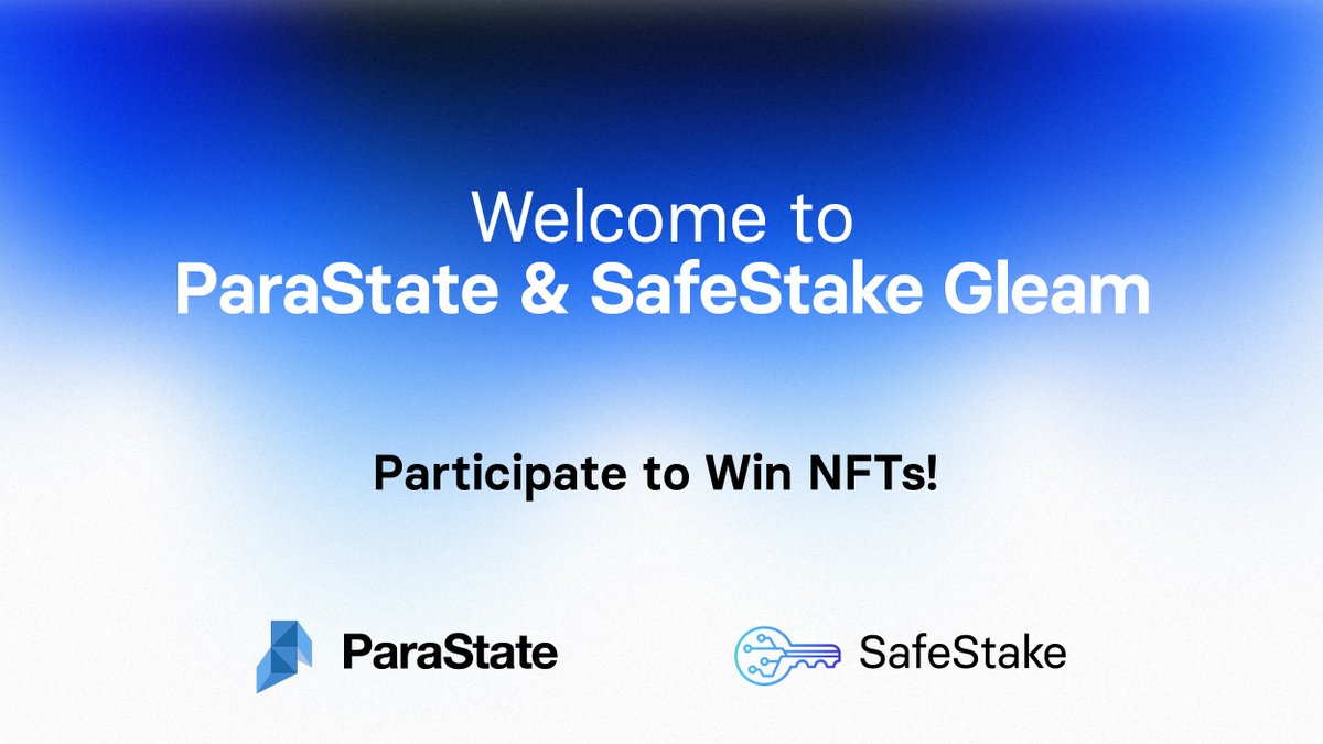 Welcome to ParaState &amp; SafeStake Gleam! 

Follow the steps outlined in the gleam at:  gleam.io/competitions/4…

Participate and have a chance to win NFTs! More points - more chances to win. Good luck to you all 😉 #SafeStake #ParaState #gleam #contest #airdrop #NFT