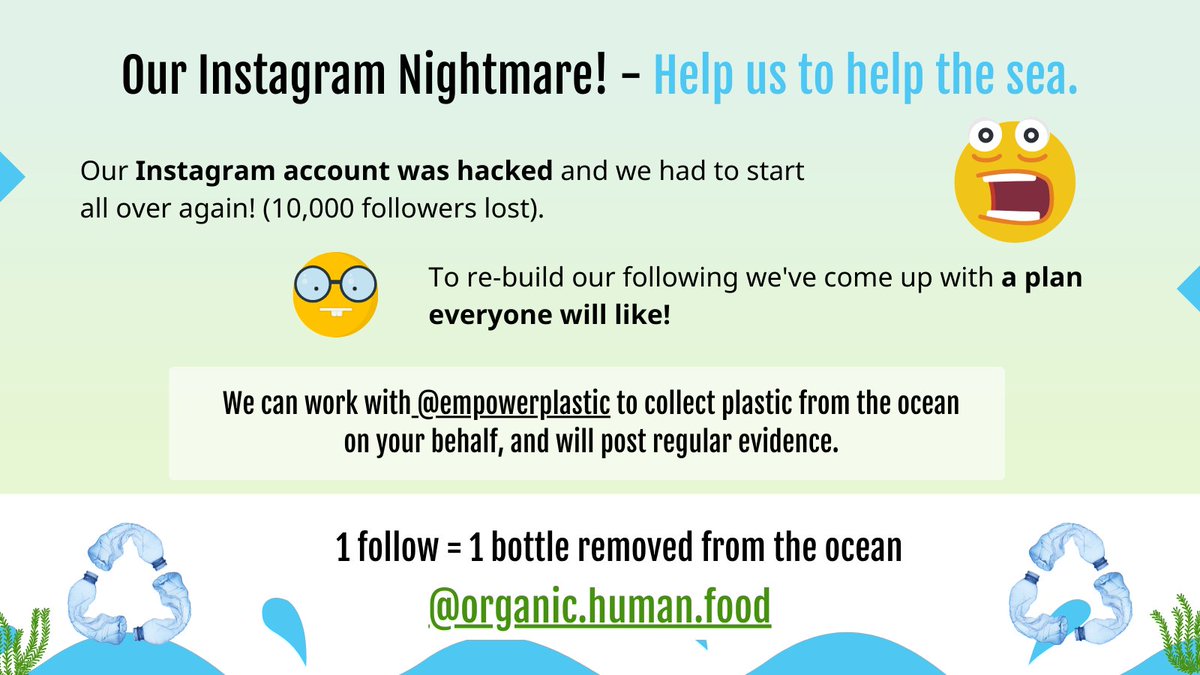 Help us get our Instagram back! One follow is one less plastic bottle in the ocean! HF. x instagram.com/organic.human.…