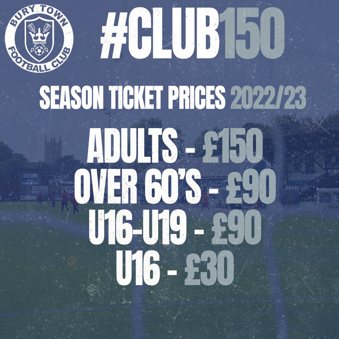 BuryTownFC's tweet photo. 🔷 We are pleased to announce our pricing for the 2022/23 Season Tickets.
From the 1st-8th July, the first 150 supporters to purchase their Season Tickets will receive a special replica anniversary shirt from the upcoming season.
Be a part of #Club150. https://t.co/EIPZR0ClPI