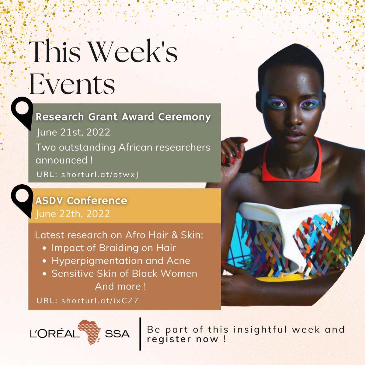 ✨We have two major events happening this week✨

1- Dr Ehiaghe Anaba and Dr Lamissa Cisse will be celebrated during the virtual award ceremony/

2- L'Oréal Research and Innovation (South Africa) will be presenting all the latest research on Afro Hair &amp; Skin!