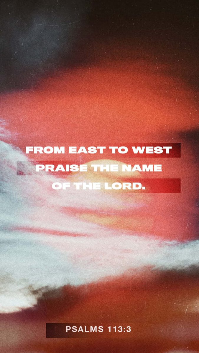 Deborah60774057's tweet photo. From the rising of the sun to its setting The name of the Lord is to be praised.
Psalms 113:3 NASB1995

https://t.co/oZc9Fb8pbU https://t.co/3FFQh0H3wa
