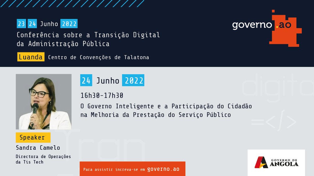 Governo_ao's tweet photo. Nos dias 23 e 24 de Junho, reuniremos tomadores de decisões tecnológicas, especialistas nacionais e internacionais em digitalização, estratégia e novas tecnologias.

#admimistraçãopública #digital #luanda #angola https://t.co/bDIrw5YQxG